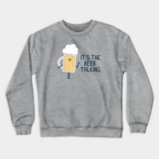 Beer Talk Crewneck Sweatshirt